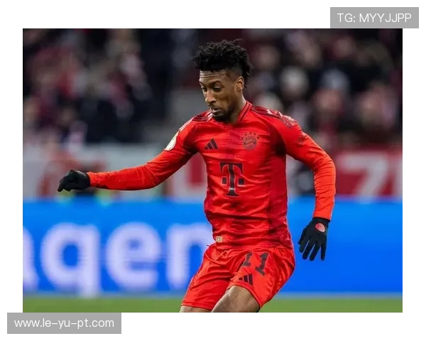 科曼速度爆发!法国边锋再掀边路风暴 科曼速度爆发!法国边锋再掀边路风暴