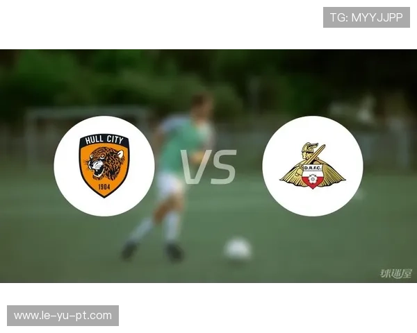 赫尔城晋级足总杯八强，期待更高挑战！